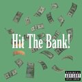 $hyyguyy - Hit The Bank! (Explicit)
