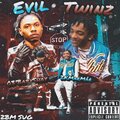 Evil Twinz (Explicit)