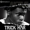 TRICK HAR (Explicit)