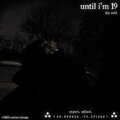 until i'm 19 (Explicit)