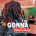 Skankin Brews - I'm Gonna Getcha