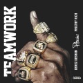 Teamwork (Explicit)