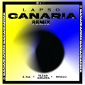 Canaria (feat. B.tal, Mikelo & Yadam Miranda)(REMIX)