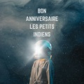 Realyzed、B3njita - Bon anniversaire les petits indiens