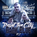 Paint the City Dark Blue, Pt. 2 (Explicit)