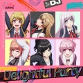 西尾夕香、愛美、紡木吏佐、平嶋夏海、加藤里保菜、反田葉月 - Delightful Party