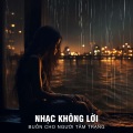 Những Bản Nhạc Không Lời Buồn Cho Người Tâm Trạng
