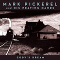 Mark Pickerel - Cody's Dream