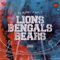 Lions, Bengals & Bears (Freestyle)(Explicit)