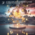 DJ SODA、Hard Lights、Flaremode、Storme、Amanda Liedberg、Yaroslav Polikarpov、Oscar Lindberg、Adam Albinsson、Robin Hallåsen、Emanuele Longo - Closer to the Sun