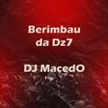 DJ MacedO、MC GW、Mc Pikachu、MC RD - BERIMBAU DA DZ7 (Explicit)