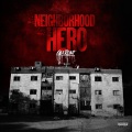 Neighborhood Hero (Explicit)