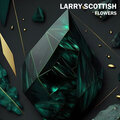 Larry Scottish - Porcelain