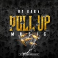 Pull Up Music (Explicit)