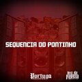 SEQUENCIA DO PONTINHO (Explicit)