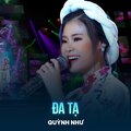 Quỳnh Như、Anh Việt Thu - Đa Tạ
