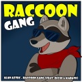 Raccoon Gang (feat. Dixie & Karate)