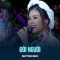 Quỳnh Như、Nguyên Chấn Phong - Đời Người