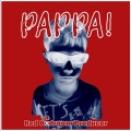 Alex M.、Red Badroom Producer - Pappa! (feat. Alex M.)