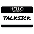 Talksick - hello (Explicit)