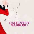 Dj Fantasia - Caliente y sabroso