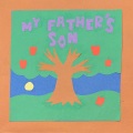 My Father's Son (Explicit)