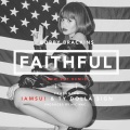 Faithful (Remix|Explicit)