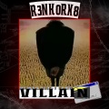 R3NK0RX8 - Villain