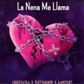 Floyymenor、Cokestayla、Lansylot - La Nena Me Llama (feat. Cokestayla & Lansylot)
