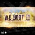 We Bout It (Explicit)