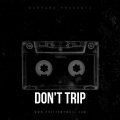 Feeeona、Clementine Duo、Jimilian - Don't trip (feat. Clementine Duo & Jimilian)(Explicit)