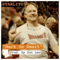 Mark Us Smart (Explicit)