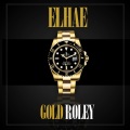 Gold Roley (Explicit)