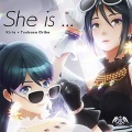 She is... (Original)