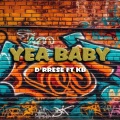 Yea Baby (feat. KB)(Explicit)