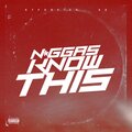 KT Foreign、KE - Niggas Know This (Explicit)