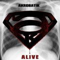 Akrobatik - Alive