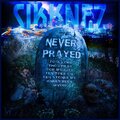 Never Prayed (Explicit)