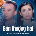 Mai Le Quyen、Đoàn Minh、Nhạc Ngoại Lời Việt - Bến Thượng Hải