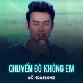 Võ Hoài Long、Hoài Linh - Chuyến Đò Không Em