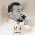 Đạt Võ、Lam Phương - Cỏ Úa