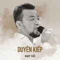 Đạt Võ、Lam Phương - Duyên Kiếp
