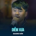 Quang Sơn、Trịnh Công Sơn - Diễm Xưa