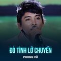 Phong Vũ、Hoài Linh - Đò Tình Lỡ Chuyến