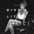 Lakes、The Domain - Give A Little Bit