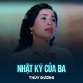 Thuy Duong、Tấn Lợi - Nhật Ký Của Ba