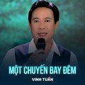 Vĩnh Tuấn、Song Ngoc、Hoài Linh - Một Chuyến Bay Đêm
