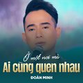 Đoàn Minh、Nhật Ngân - Ở Một Nơi Mà Ai Cũng Quen Nhau