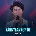 Kha Thi、Thanh Sơn - Vầng Trán Suy Tư
