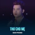 Đan Phong、Trần Quang Lộc - Thư Cho Mẹ